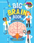Image for Big brain book  : how it works and all its quirks