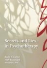 Image for Secrets and Lies in Psychotherapy
