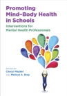 Image for Promoting Mind–Body Health in Schools