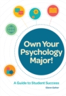 Image for Own your psychology major!  : a guide to student success