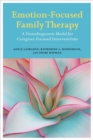 Image for Emotion-Focused Family Therapy