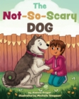 Image for The not-so-scary dog