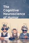 Image for The Cognitive Neuroscience of Humor