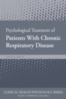 Image for Psychological treatment of patients with chronic respiratory disease