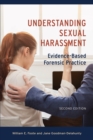 Image for Evaluating sexual harassment  : psychological, social, and legal considerations in forensic examinations