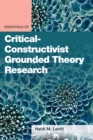 Image for Essentials of critical-constructivist grounded theory methods