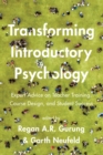 Image for Transforming introductory psychology  : expert advice on teacher training, course design, and student success