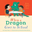 Image for When a Dragon Goes to School