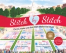 Image for Stitch by stitch  : the story of Cleve Jones and the AIDS memorial quilt
