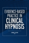Image for Evidence-based practice in clinical hypnosis