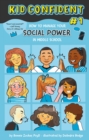 Image for Kid confidentBook `1,: How to manage your social power in middle school