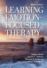Image for Learning Emotion-Focused Therapy