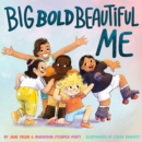 Image for Big bold beautiful me