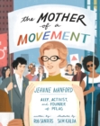Image for The mother of a movement  : Jeanne Manford, ally, activist, and co-founder of PFLAG