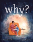 Image for Why? : A Story for Kids Who Have Lost a Parent to Suicide