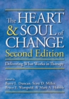 Image for The heart and soul of change  : delivering what works in therapy