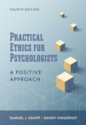 Image for Practical ethics for psychologists  : a positive approach