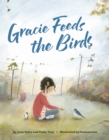 Image for Gracie Feeds the Birds