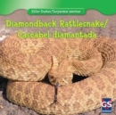 Image for Diamondback Rattlesnake / Cascabel diamantada