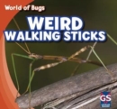 Image for Weird Walking Sticks