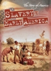 Image for Slavery in Early America
