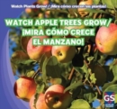 Image for Watch Apple Trees Grow / &#39;Mira como crece el manzano!