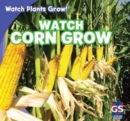 Image for Watch Corn Grow