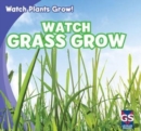 Image for Watch Grass Grow