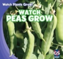Image for Watch Peas Grow