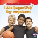 Image for I Am Respectful / Soy respetuoso