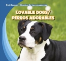 Image for Lovable Dogs / Perros adorables