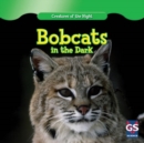 Image for Bobcats in the Dark