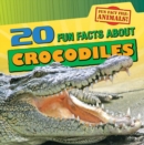 Image for 20 Fun Facts About Crocodiles