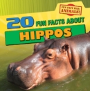 Image for 20 Fun Facts About Hippos