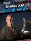 Image for Heroes of the U.S. Air Force