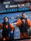 Image for Heroes of the U.S. Coast Guard