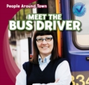Image for Meet the Bus Driver