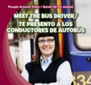 Image for Meet the Bus Driver /Te presento a los conductores de autobus