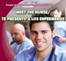 Image for Meet the Nurse / Te presento a los enfermeros