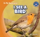 Image for I See a Bird