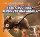 Image for I See a Squirrel / Puedo ver una ardilla