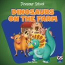 Image for Dinosaurs on the Farm