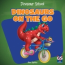 Image for Dinosaurs on the Go