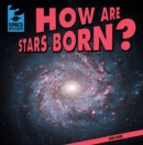 Image for How Are Stars Born?