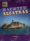 Image for Haunted! Alcatraz