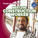 Image for Meet the Construction Worker