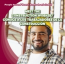 Image for Meet the Construction Worker / Conoce a los trabajadores de la construccion