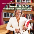 Image for Meet the Librarian / Conoce a los bibliotecarios