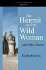 Image for The Hermit and the Wild Woman and Other Stories