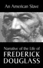 Image for An American Slave : Narrative of the Life of Frederick Douglass